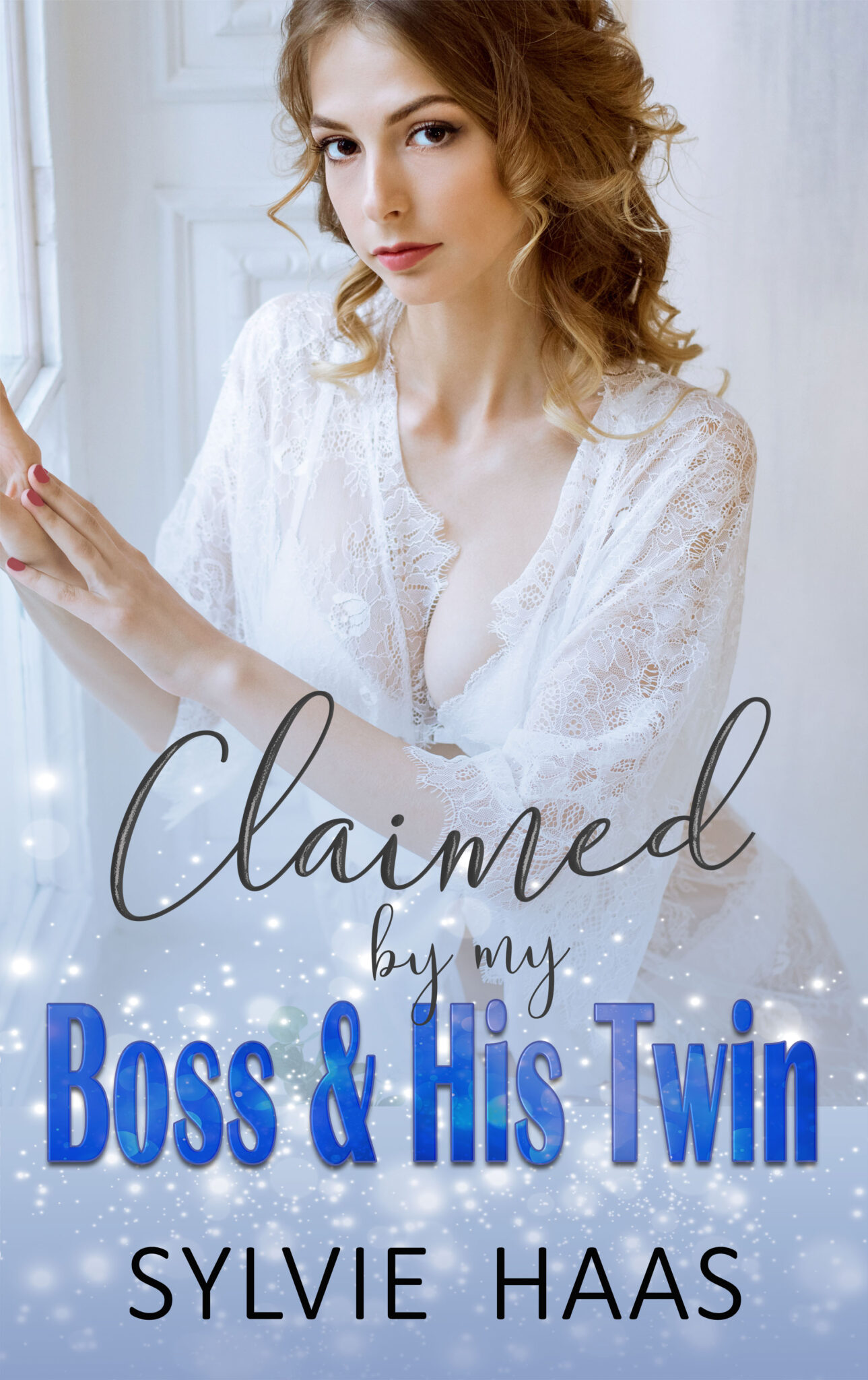 Claimed by my Boss & His Twin Sylvie Haas